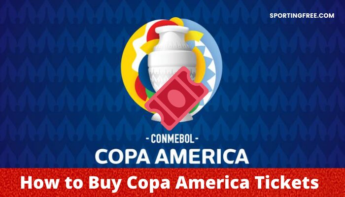 How to Buy Copa America 2024 Tickets